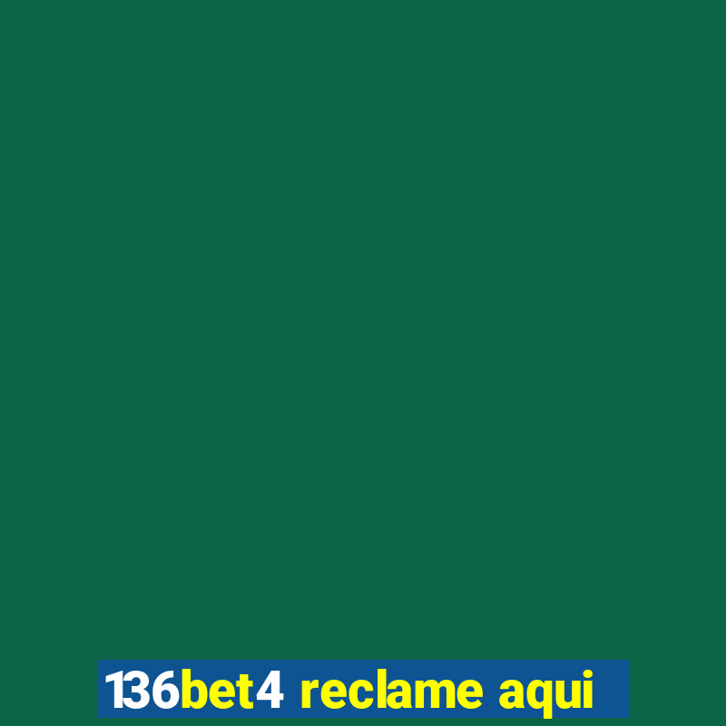 136bet4 reclame aqui